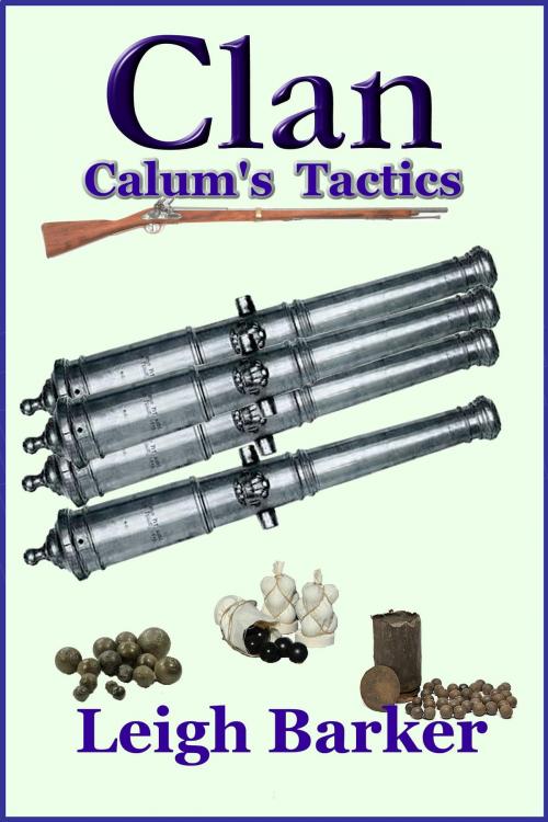 Cover of the book Clan Season 3: Episode 10 - Calum's Tactics by Leigh Barker, Leigh Barker