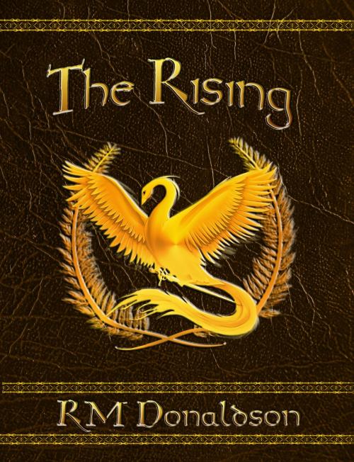 Cover of the book The Rising by R.M. Donaldson, R.M. Donaldson