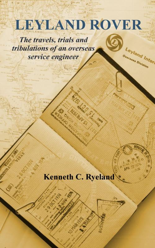 Cover of the book Leyland Rover by Kenneth C Ryeland, Kenneth C Ryeland