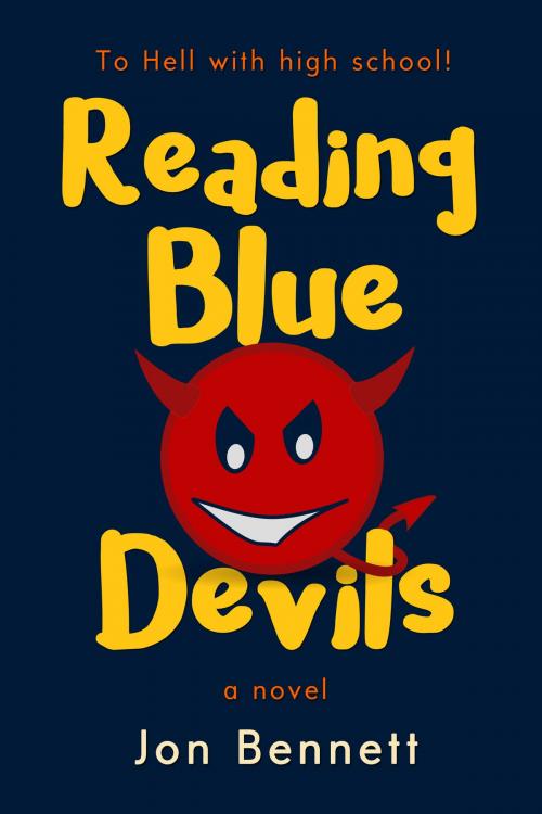 Cover of the book Reading Blue Devils: A Novel by Jon Bennett, Open Books