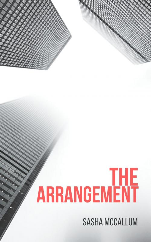 Cover of the book The Arrangement by Sasha McCallum, Sasha McCallum