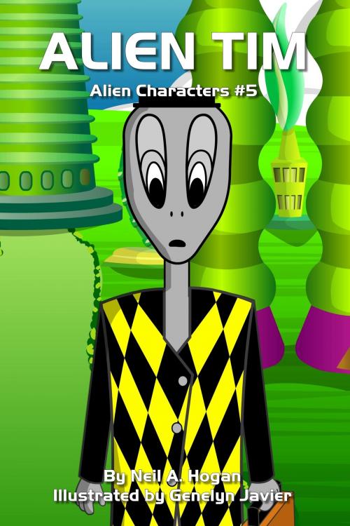 Cover of the book Alien Tim. Alien Characters #5 by Neil A. Hogan, Maldek House