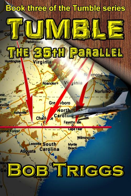 Cover of the book Tumble: The 35th Parallel by Bob Triggs, Bob Triggs