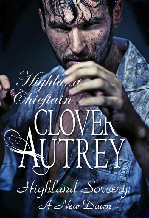 Cover of the book Highland Chieftain by Clover Autrey, Clover Autrey