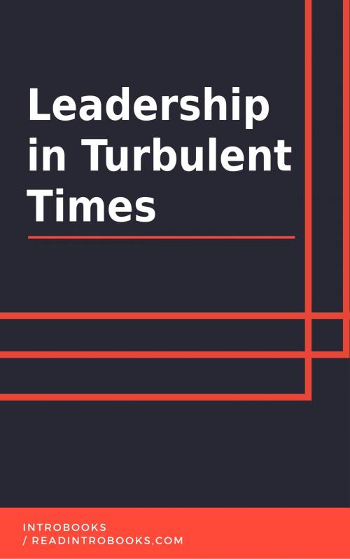Cover of the book Leadership in Turbulent Times by IntroBooks, Can Akdeniz