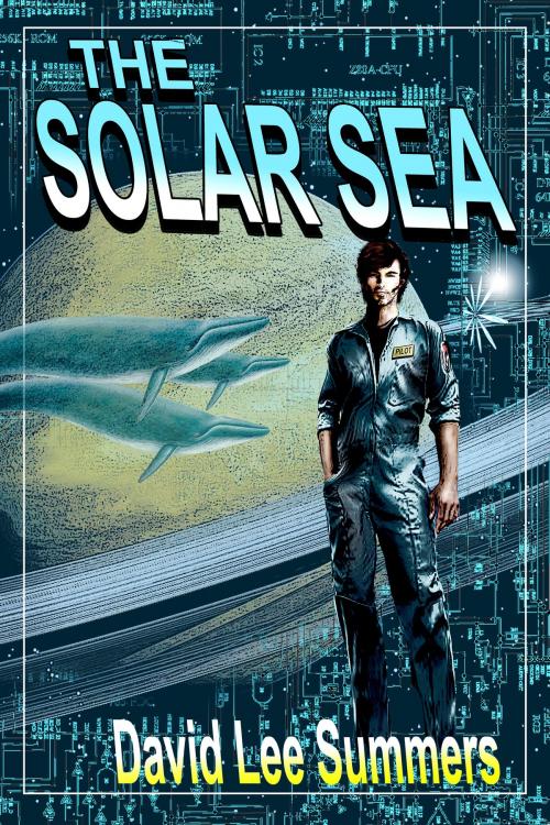 Cover of the book The Solar Sea by David Lee Summers, David Lee Summers