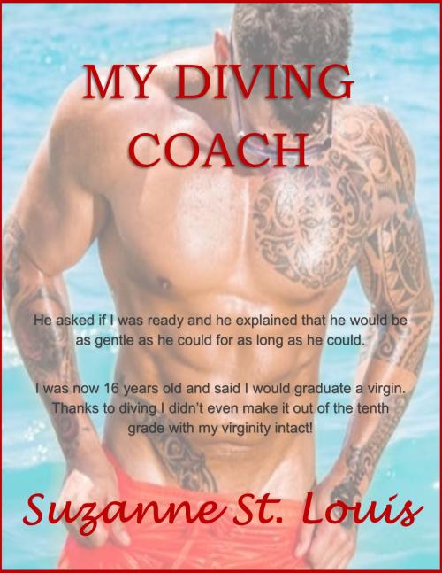 Cover of the book My Diving Coach by Suzanne St. Louis, Suzanne St. Louis