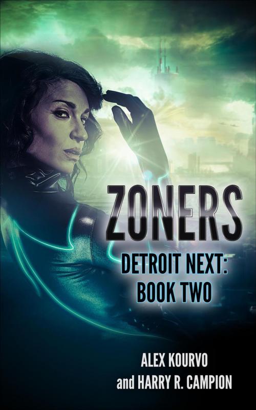 Cover of the book Zoners by Alex Kourvo, Harry R. Campion, Cityheart Books
