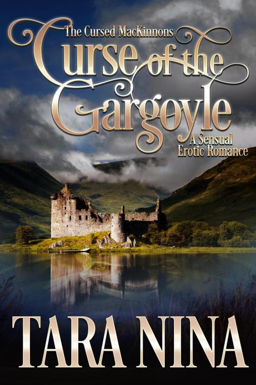 Cover of the book Curse of the Gargoyle by Tara Nina, Tara Nina
