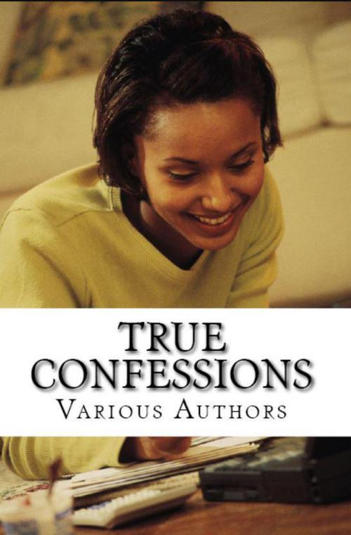 Cover of the book True Confessions by Various Authors, Albert Jack