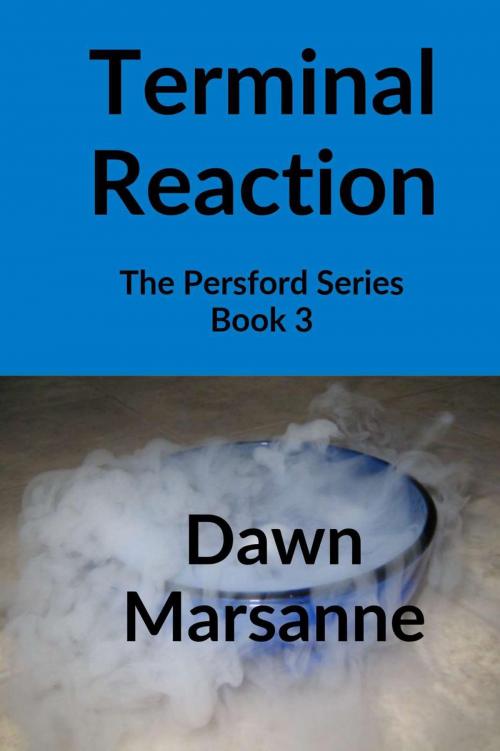 Cover of the book Terminal Reaction by Dawn Marsanne, Dawn Marsanne
