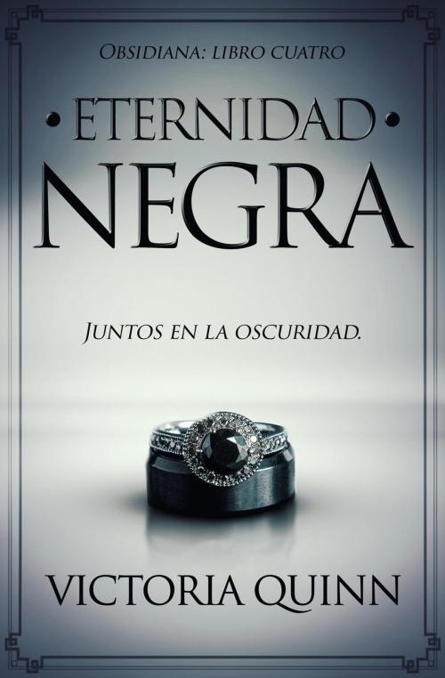 Cover of the book Eternidad negra by Victoria Quinn, Victoria Quinn