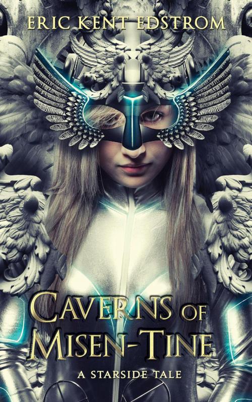 Cover of the book Caverns of Misen-Tine by Eric Kent Edstrom, Undermountain Books LLC