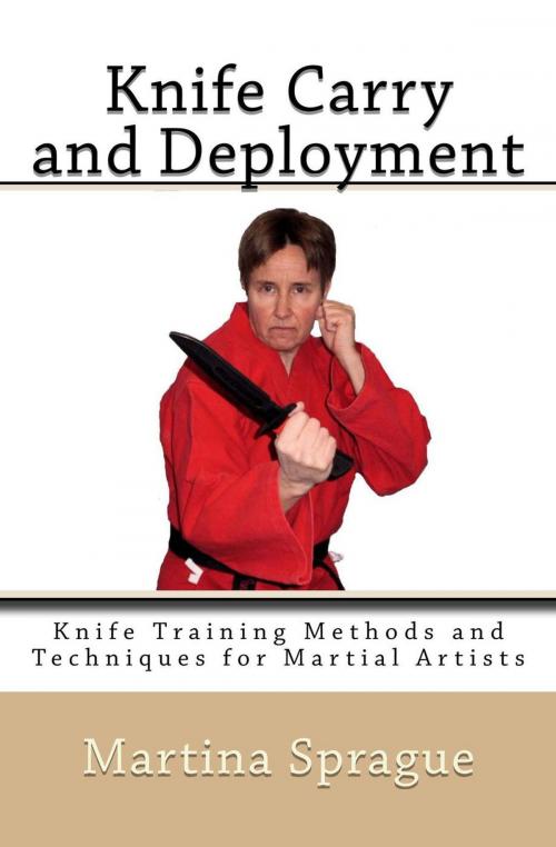 Cover of the book Knife Carry and Deployment by Martina Sprague, Martina Sprague
