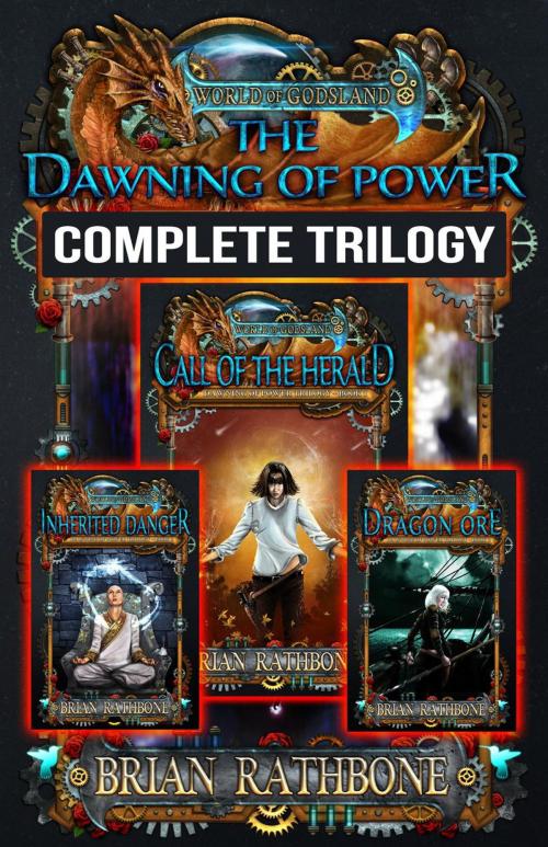 Cover of the book The Dawning of Power Trilogy by Brian Rathbone, Brian Rathbone