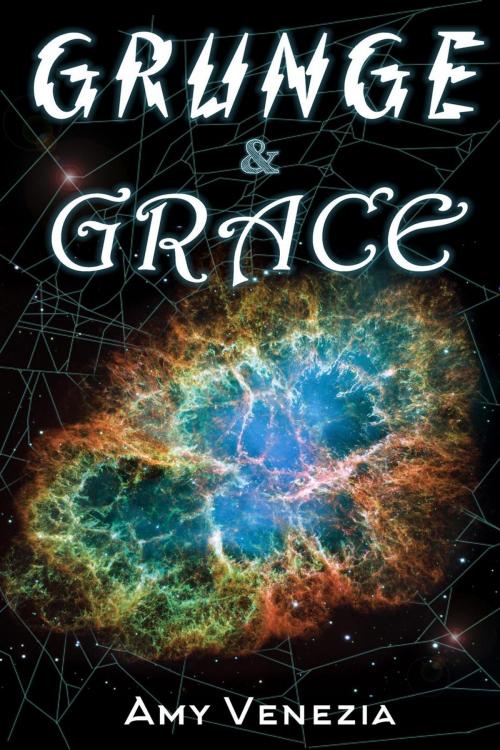 Cover of the book Grunge & Grace by Amy Venezia, Amy Venezia