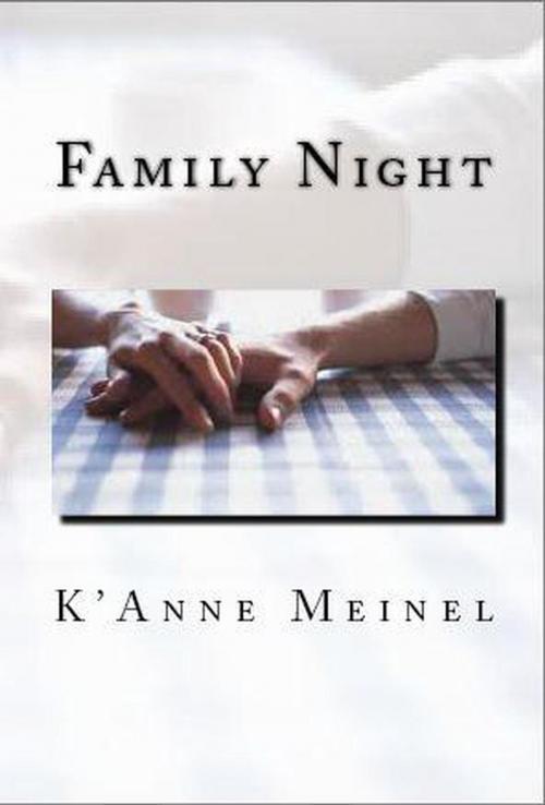 Cover of the book Family Night by K'Anne Meinel, Shadoe Publishing