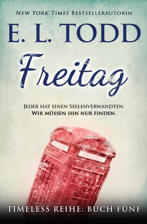 Cover of the book Freitag by E. L. Todd, E. L. Todd