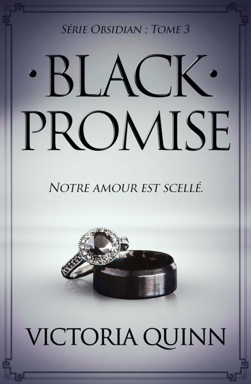 Cover of the book Black Promise (French) by Victoria Quinn, Victoria Quinn