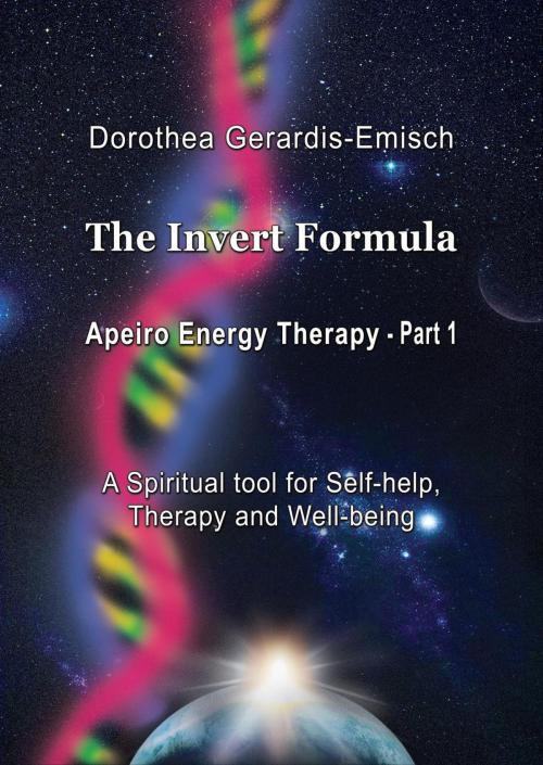 Cover of the book The Invert Formula by Dorothea Gerardis-Emisch, Dorothea Gerardis-Emisch