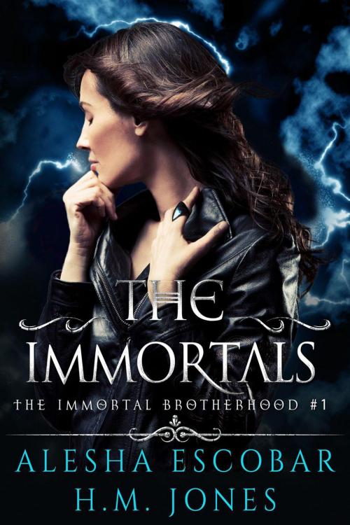 Cover of the book The Immortals by Alesha Escobar, H.M. Jones, Creative Alchemy, Inc.