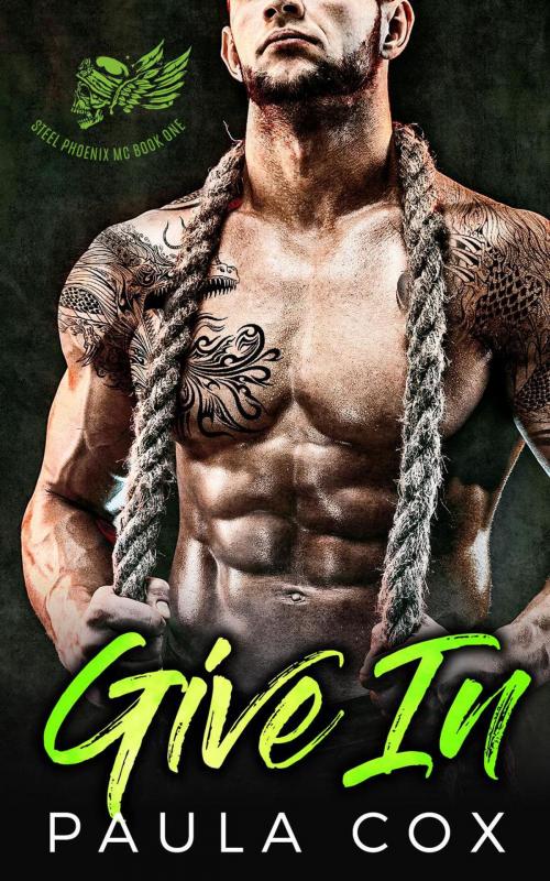 Cover of the book Give In: A Bad Boy Motorcycle Club Romance by Paula Cox, eBook Publishing World