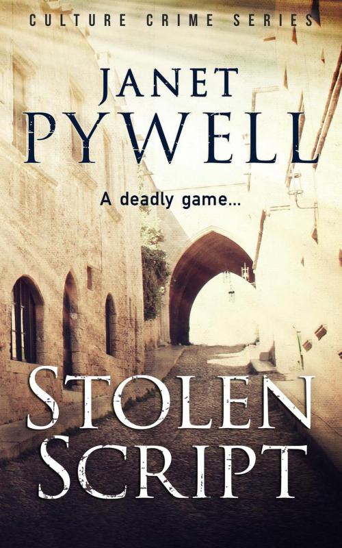 Cover of the book Stolen Script by Janet Pywell, Janet Pywell