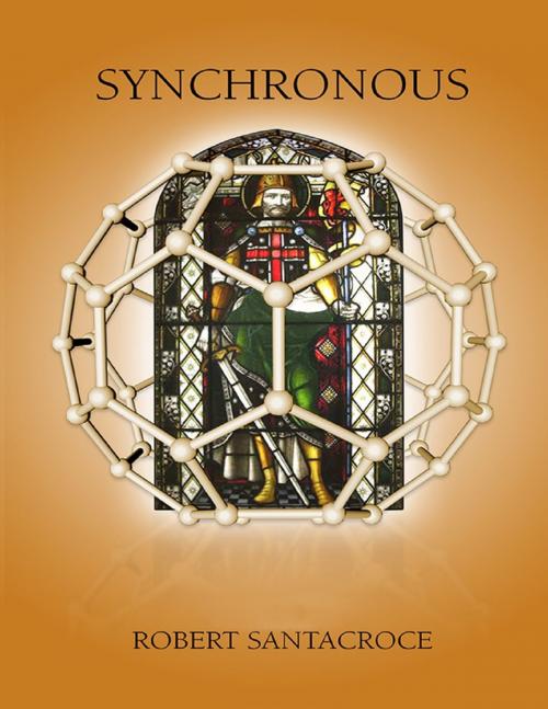 Cover of the book Synchronous by Robert Santacroce, Lulu.com