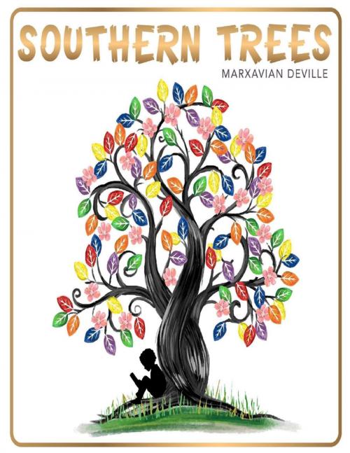 Cover of the book Southern Trees by Marxavian Deville, Lulu.com