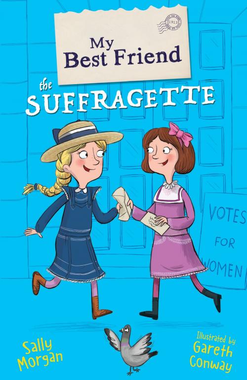 Cover of the book My Best Friend the Suffragette by Sally  Morgan, Scholastic UK