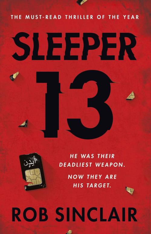 Cover of the book Sleeper 13 by Rob Sinclair, Orion Publishing Group