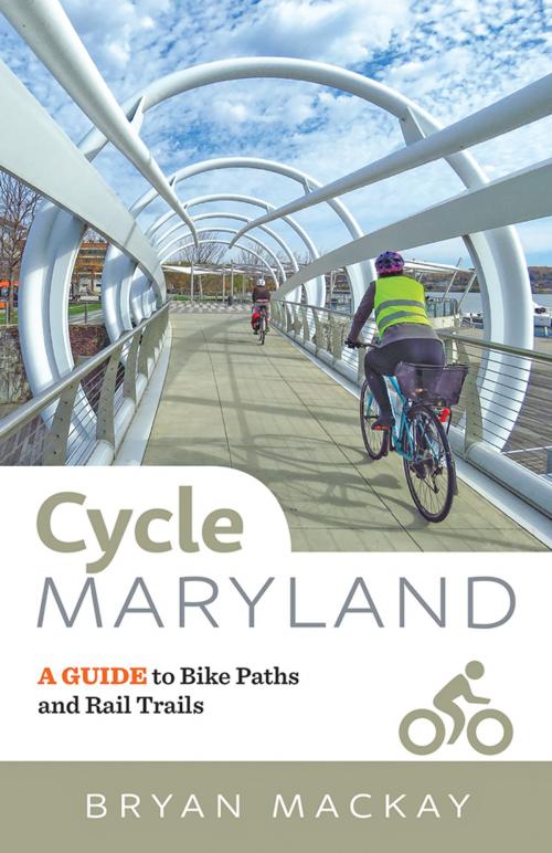 Cover of the book Cycle Maryland by Bryan MacKay, Johns Hopkins University Press