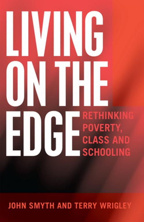 Cover of the book Living on the Edge by John Smyth, Terry Wrigley, Peter McInerney, Peter Lang