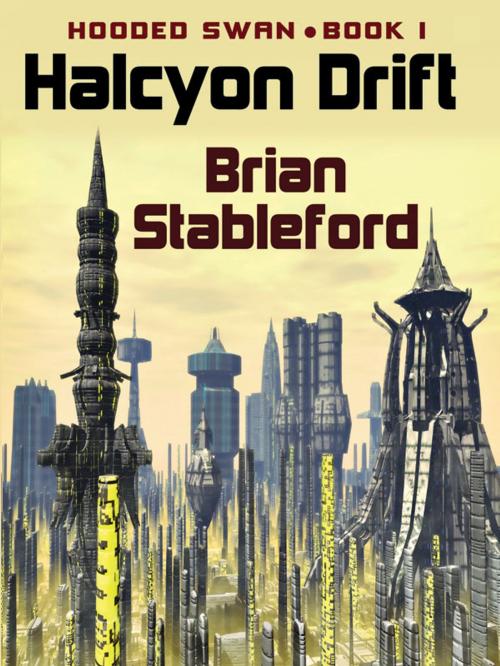 Cover of the book Halcyon Drift by Brian Stableford, Wildside Press LLC