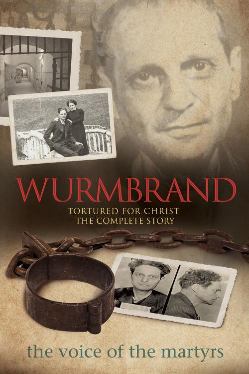 Cover of the book Wurmbrand by The Voice of the Martyrs, David C Cook