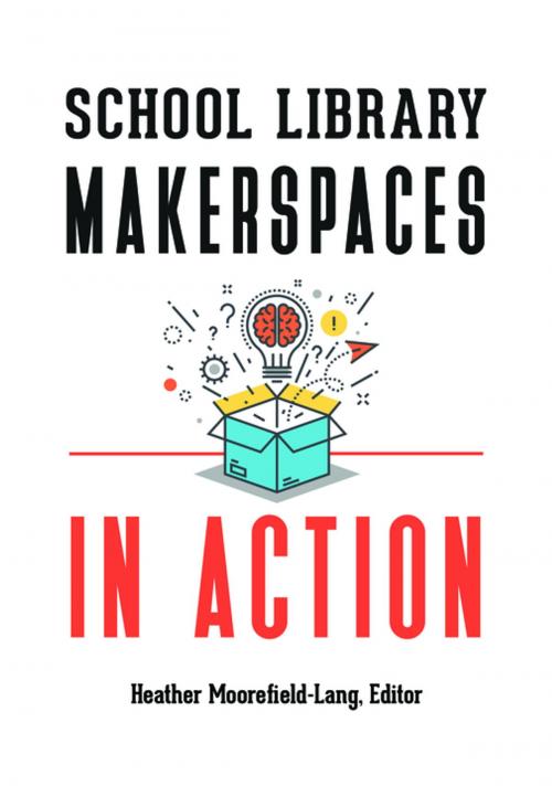 Cover of the book School Library Makerspaces In Action by , ABC-CLIO