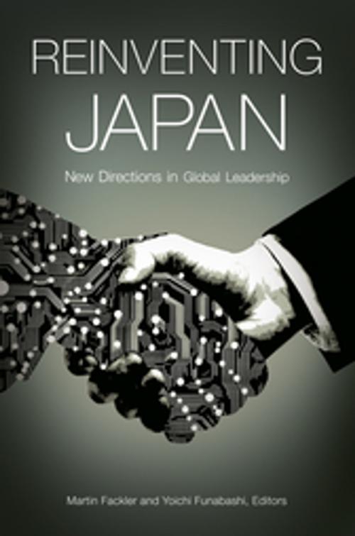 Cover of the book Reinventing Japan: New Directions in Global Leadership by , ABC-CLIO