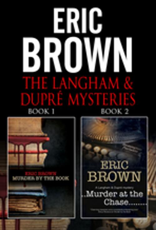 Cover of the book The Langham & Dupré Mysteries Omnibus by Eric Brown, Severn House Publishers
