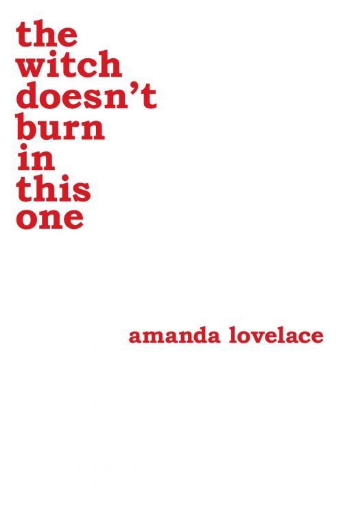 Cover of the book the witch doesn't burn in this one by Amanda Lovelace, ladybookmad, Andrews McMeel Publishing