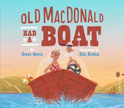 Cover of the book Old MacDonald Had a Boat by Steve Goetz, Chronicle Books LLC