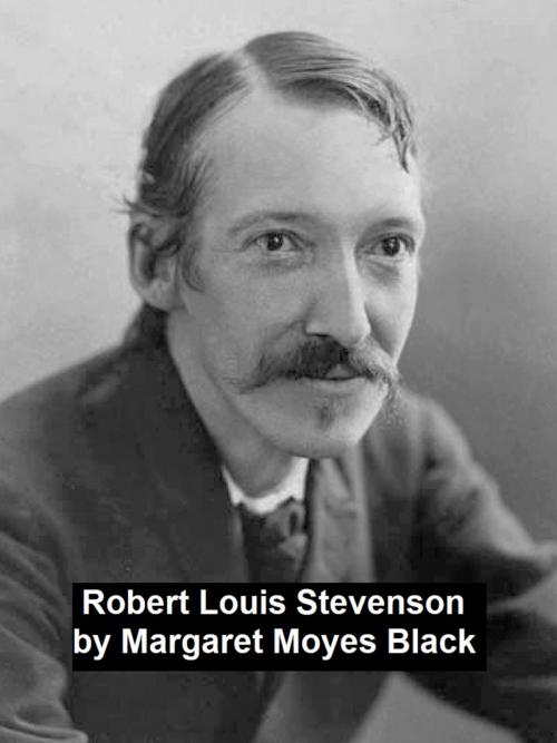 Cover of the book Robert Louis Stevenson by Margaret Moyes Black, Seltzer Books
