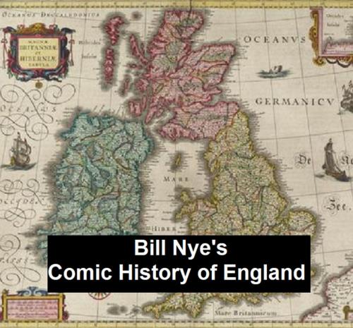Cover of the book Bill Nye's Comic History of England.txt by Bill Nye, Seltzer Books