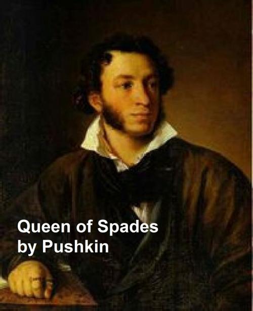 Cover of the book Queen of Spades by Alexander Pushkin, Seltzer Books