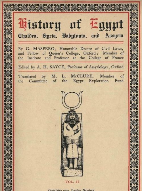 Cover of the book History of Egypt, Chaldea, Syria, Babylonia, and Assyria, Vol. 2 by G. Maspero, Seltzer Books