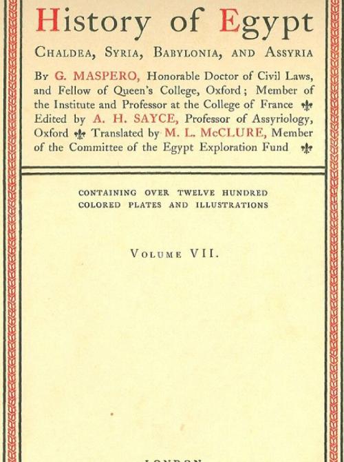 Cover of the book History of Egypt, Chaldea, Syria, Babylonia, and Assyria, Vol. 7 by G. Maspero, Seltzer Books