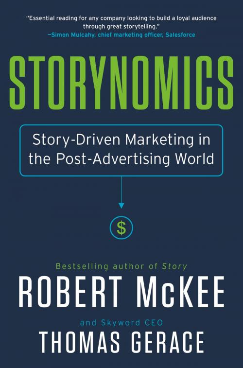 Cover of the book Storynomics by Robert Mckee, Thomas Gerace, Grand Central Publishing
