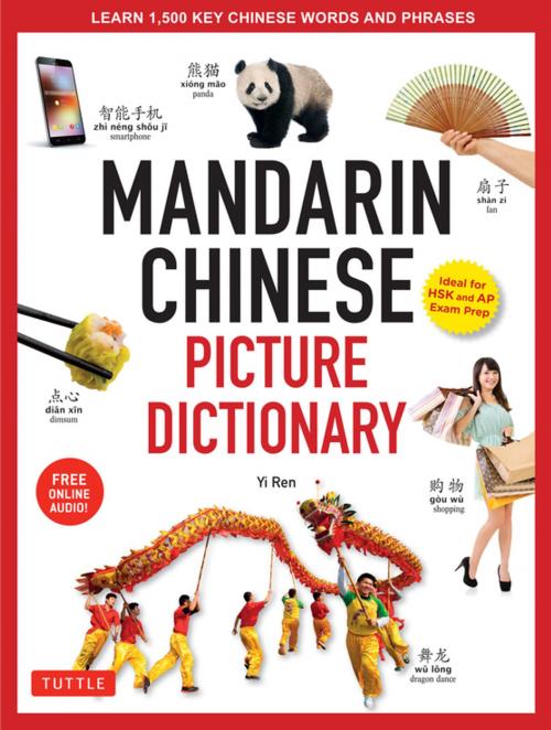 Cover of the book Mandarin Chinese Picture Dictionary by Yi Ren, Tuttle Publishing