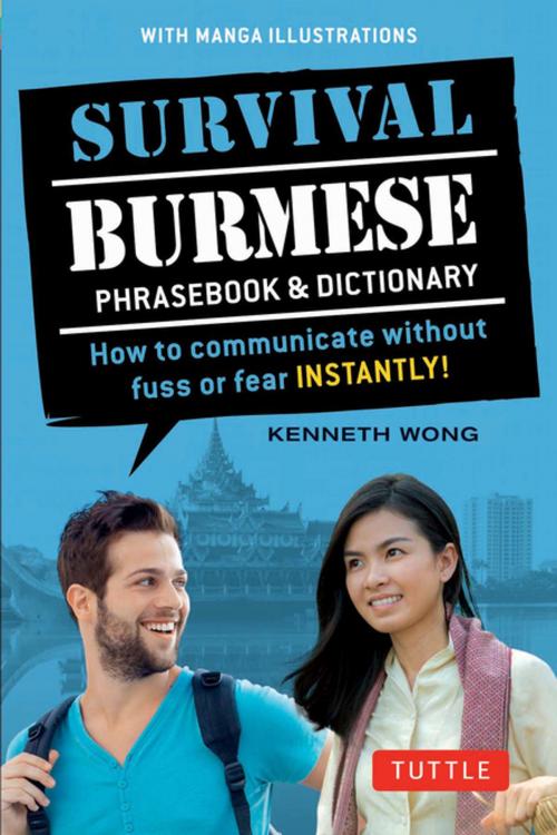 Cover of the book Survival Burmese Phrasebook & Dictionary by Kenneth Wong, Tuttle Publishing
