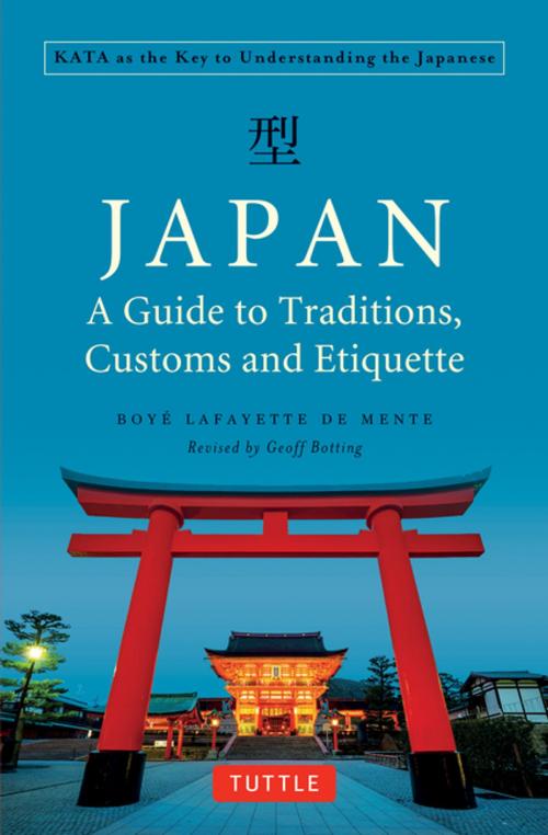 Cover of the book Japan: A Guide to Traditions, Customs and Etiquette by Boye Lafayette De Mente, Geoff Botting, Tuttle Publishing