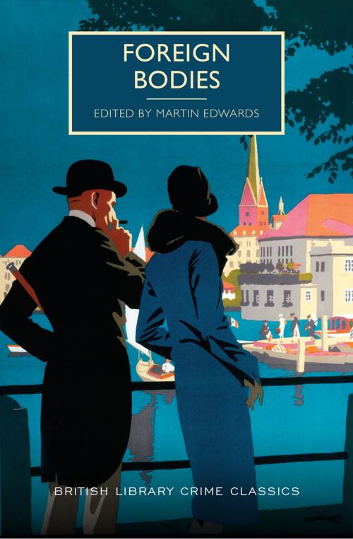 Cover of the book Foreign Bodies by Ruth Dudley Edwards, Sourcebooks